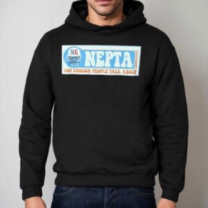 Nepta Not Enough People Talk Abou Hoodie