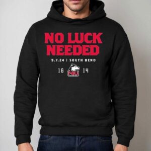 No Luck Needed South Bend Northern Illinois Huskies Hoodie