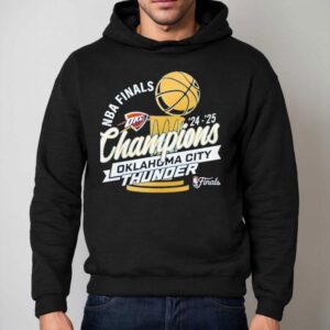Oklahoma City Thunder 2025 National Basketball Association Finals Shirt 2 Oklahoma City Thunder National Basketball Association Finals Hoodie