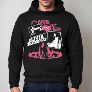 Olivia Rodrigo It S Brutal Out Here Hoodie