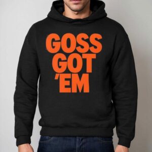 Oregon State Beavers Goss Got 'em Shirt 2 Oregon State Beavers Goss Got Em Hoodie