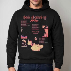 Poppy They Re All Around Us Tour Fall Leg Tour Dates Hoodie