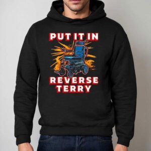 Put It In Reverse Terry Hoodie