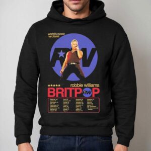 Robbie Williams World Nicest Narcissist Britpop Tour Date Hoodie