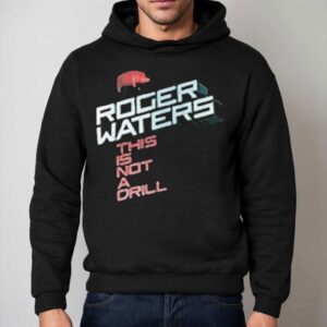 Roger Waters This Is Not A Drill Pig Hoodie