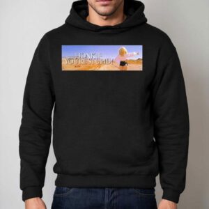 Sabrina Carpenter Honk If You Re Stupid Hoodie