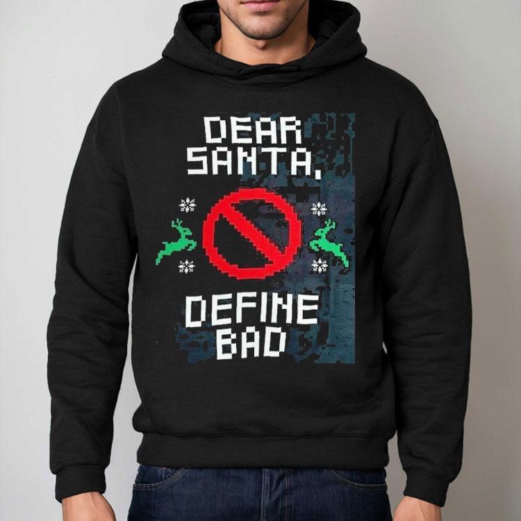 San Pacho Define Bad Ugly Christmas Shirt San Pacho Define Bad Ugly Christmas Shirt