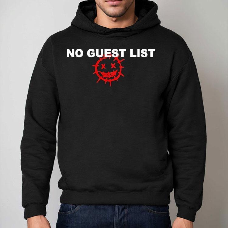 San Pacho No Guest List Shirt San Pacho No Guest List Shirt