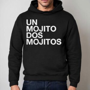 Shakira Un Mojito Dos Mojitos Hoodie