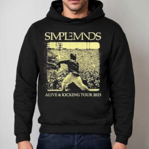 Simple Minds Alive And Kicking Tour 2025 Shirt 2 Simple Minds Alive And Kicking Tour Hoodie
