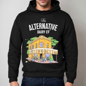 The Alternative Dairy Co Soy Burbs Caf S Hoodie