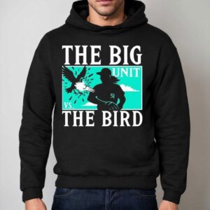 The Big Unit Vs The Bird Player Baseball Shirt 2 The Big Unit Vs The Bird Player Baseball Hoodie