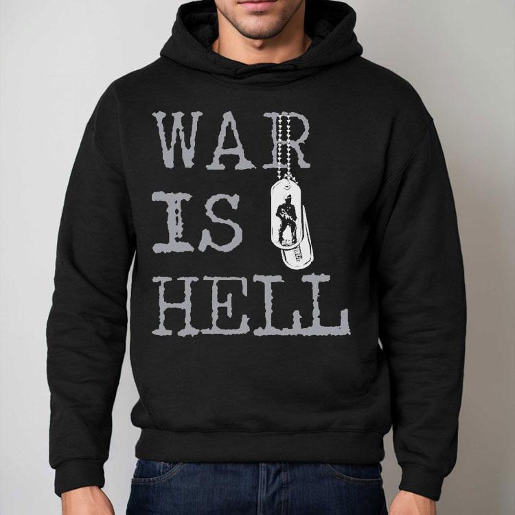 The Warriors War Is Hell Shirt The Warriors War Is Hell Shirt