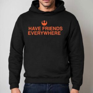 Tony Gilroy I Have Friends Everywhere Hoodie