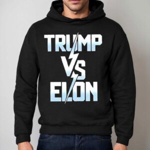 Trump Vs Elon Musk Typography Shirt 2 Trump Vs Elon Musk Typography Hoodie