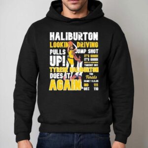 Tyrese Haliburton Looking Driving Pulls Jumpshot Up Shirt 2 Tyrese Haliburton Looking Driving Pulls Jumpshot Up Hoodie