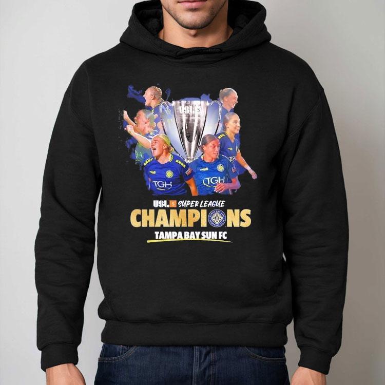 Usl Super League Champions 2025 Tampa Bay Sun Fc Shirt Usl Super League Champions 2025 Tampa Bay Sun Fc Shirt