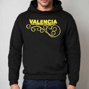 Valencia This Could Be A Possibility Shirt 2 Valencia This Could Be A Possibility Hoodie