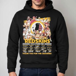 Washington Commanders Redskins 1933 Forever Thank You For The Memories Signatures Shirt 2 Washington Commanders Redskins Forever Thank You For The Memories Signatures Hoodie