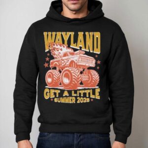 Wayland Get A Little Summer Tour Monster Truck Hoodie