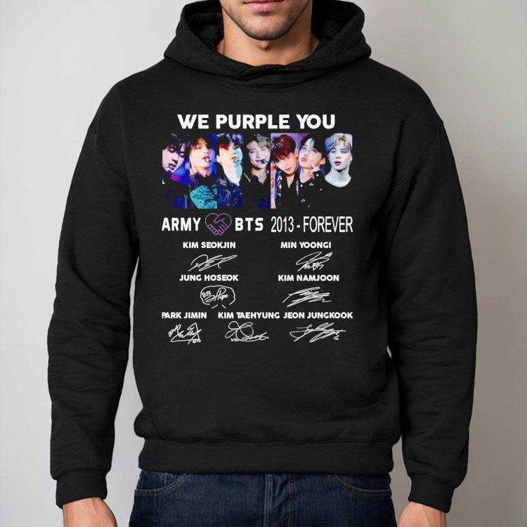 We Purple You Army Bts 2013 Forever Signatures Shirt We Purple You Army Bts 2013 Forever Signatures Shirt
