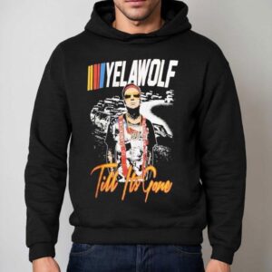 Yelawolf Till It's Gone Racing Shirt 2 Yelawolf Till It S Gone Racing Hoodie