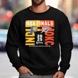 Nba Finals Matchup Indiana Pacers Vs Okc Thunder Sweatshirt