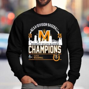 Ncaa Division Baseball Murray State Racers Omaha Super Regional Champions Sweatshirt