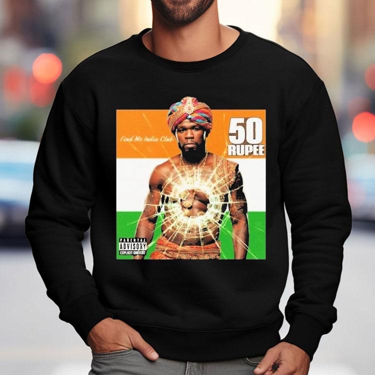 50 Cent Find Me India Club Rupee Shirt 50 Cent Find Me India Club Rupee Shirt