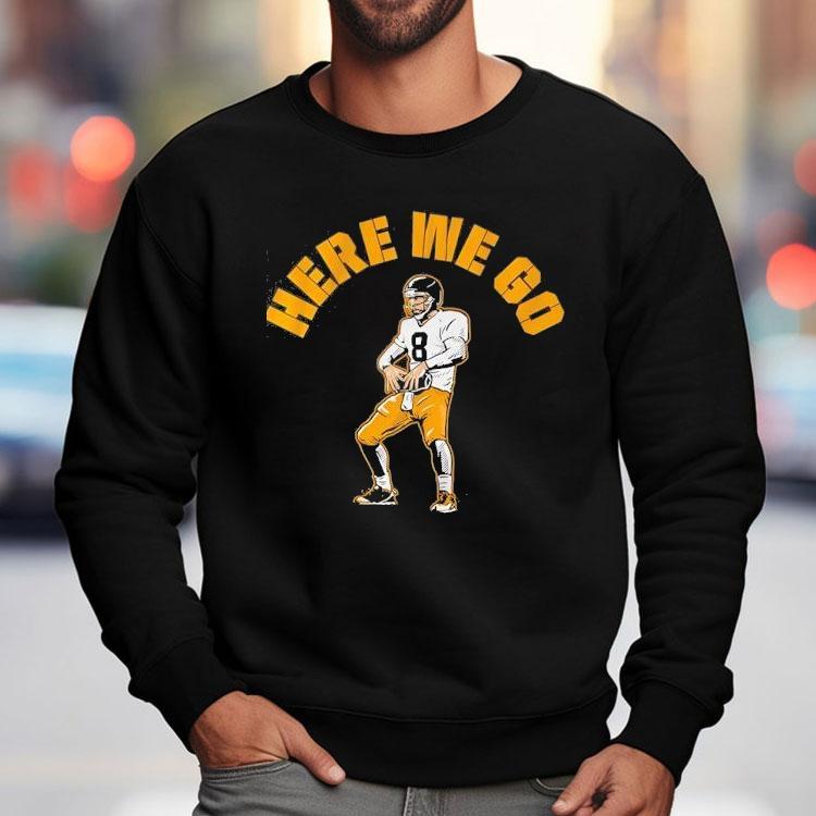 Aaron Rodgers Here We Go Pittsburgh Slers Football Shirt Aaron Rodgers Here We Go Pittsburgh Slers Football Shirt