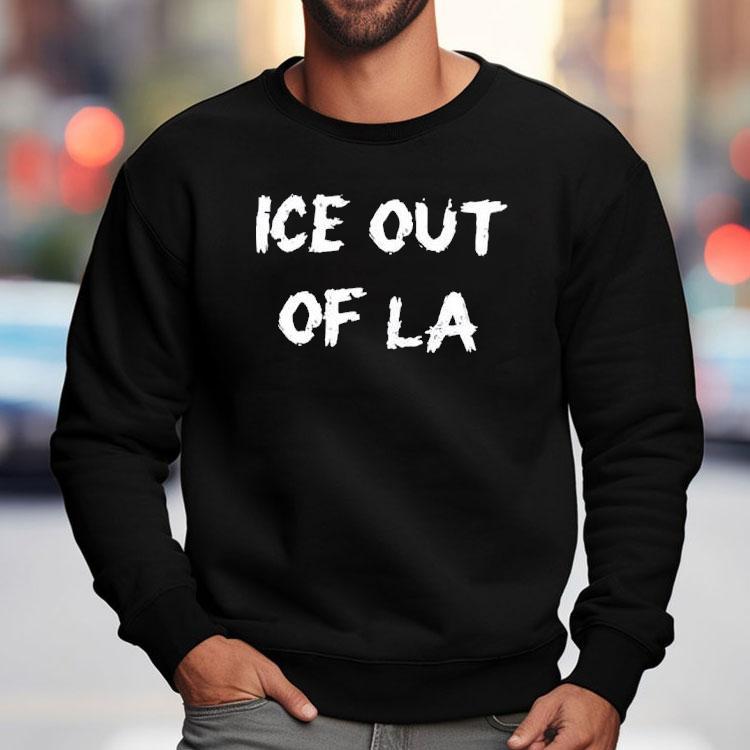 Abolish Ice Out Of La Shirt Abolish Ice Out Of La Shirt