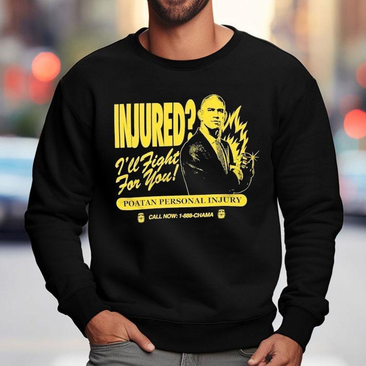 Alex Pereira I’ll Fight For You Poatan Personal Injury Scoop Chama Shirt Alex Pereira I’ll Fight For You Poatan Personal Injury Scoop Chama Shirt