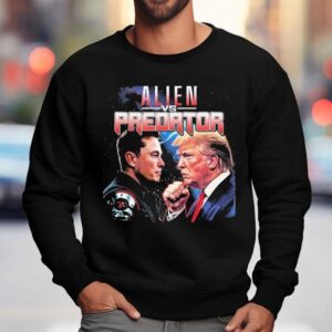 Alien Vs Predator Elon Musk Vs Donald Trump Shirt 3 Alien Vs Predator Elon Musk Vs Donald Trump Sweatshirt