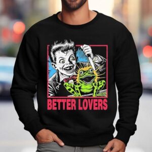Better Lovers Melvins Frog Shirt 3 Better Lovers Melvins Frog Sweatshirt