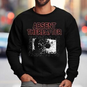Between The Buried And Me Absent Thereafter Shirt 3 Between The Buried And Me Absent Thereafter Sweatshirt