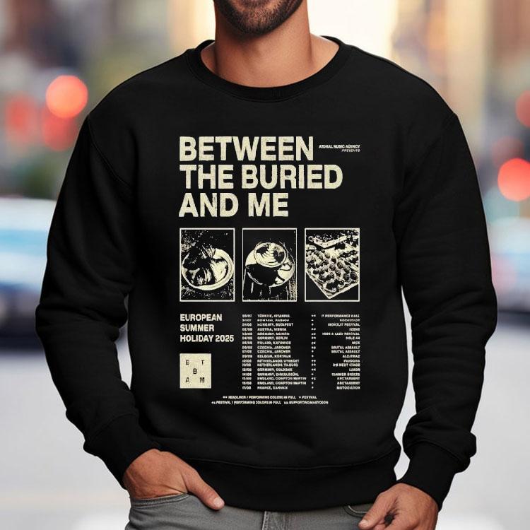 Between The Buried And Me The European Summer Holiday 2025 Tour Dates Shirt Between The Buried And Me The European Summer Holiday 2025 Tour Dates Shirt