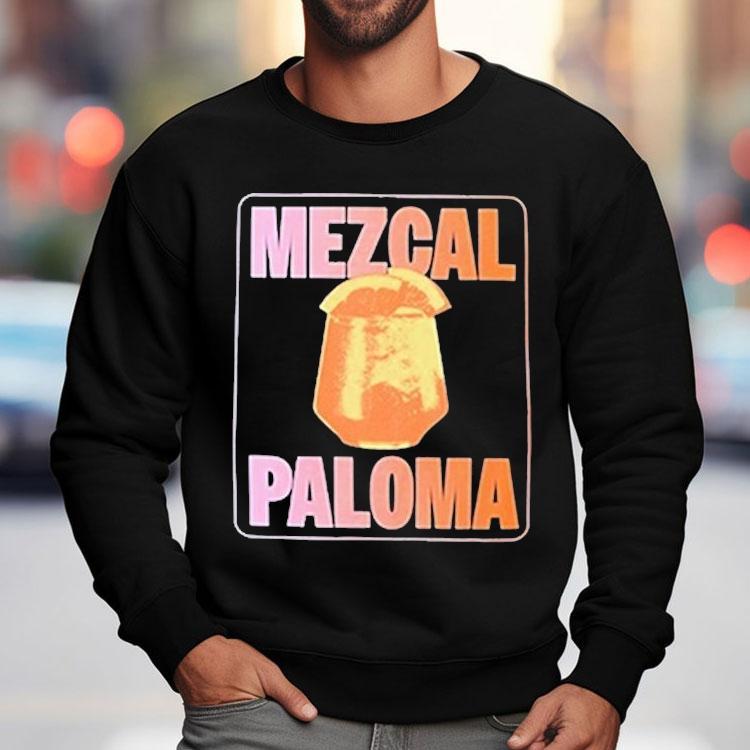 Bon Appetit The Mezcal Paloma Shirt Bon Appetit The Mezcal Paloma Shirt