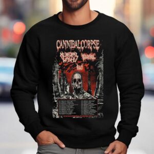 Cannibal Corpse Municipal Waste + Full Of Hell 2025 Tour Dates Shirt 3 Cannibal Corpse Municipal Waste Full Of Hell Tour Dates Sweatshirt