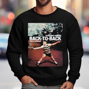 Carlos Alcaraz Back To Back French Open Champion 2025 Shirt 3 Carlos Alcaraz Back To Back French Open Champion Sweatshirt