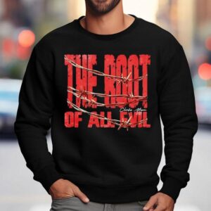 Charles Manson The Root Of All Evil Shirt 3 Charles Manson The Root Of All Evil Sweatshirt