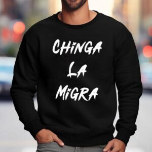 Chinga La Migra Anti Ice Mexican Sombrero Shirt 3 Chinga La Migra Anti Ice Mexican Sombrero Sweatshirt