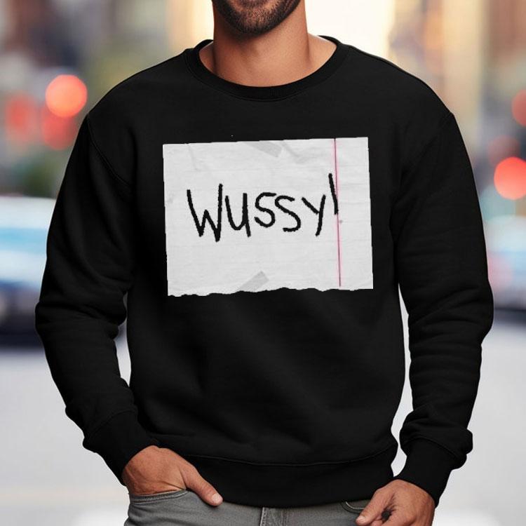 Christopher Titus Wussy Shirt Christopher Titus Wussy Shirt