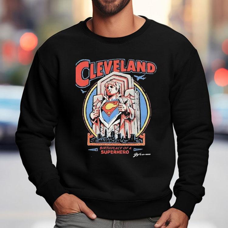 Cleveland Birthplace Of A Superhero Guardian Shirt Cleveland Birthplace Of A Superhero Guardian Shirt