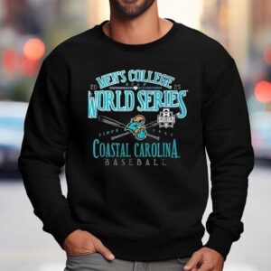 Coastal Carolina Chanticleers Mcws 2025 Baseball Ncaa Men's College World Series Shirt 3 Coastal Carolina Chanticleers Mcws Baseball Ncaa Men S College World Series Sweatshirt
