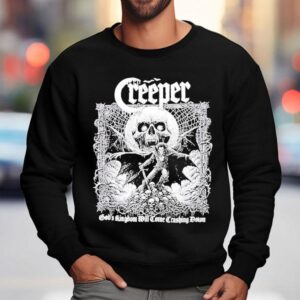 Creeper God S Kingdom Will Come Crashing Down Vampire Sweatshirt