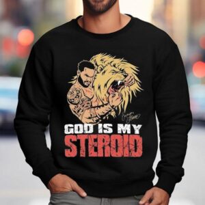 Ct Fletcher God Is My Steroid Strength Legacy Shirt 3 Ct Fletcher God Is My Steroid Strength Legacy Sweatshirt