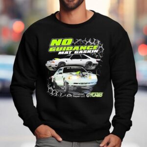 Dadrod Garage Team Mat Gaskin No Guidance Merriman Tuned Shirt 3 Dadrod Garage Team Mat Gaskin No Guidance Merriman Tuned Sweatshirt