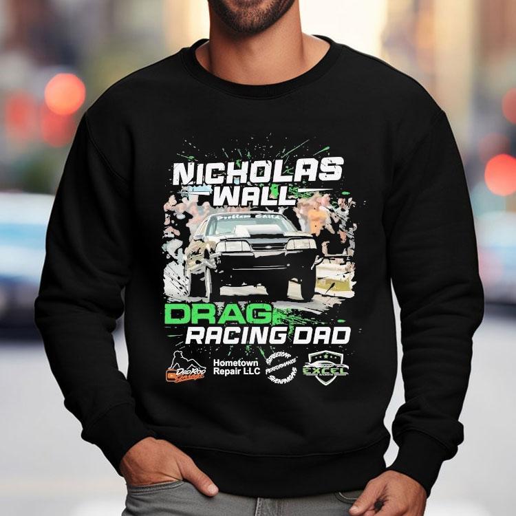 Dadrod Garage Team Nicholas Wall Problem Child Drag Racing Dad Shirt Dadrod Garage Team Nicholas Wall Problem Child Drag Racing Dad Shirt