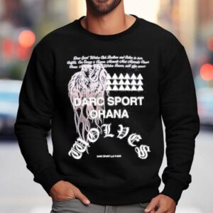 Darc Sport Ohana Wolves Mana Shirt 3 Darc Sport Ohana Wolves Mana Sweatshirt