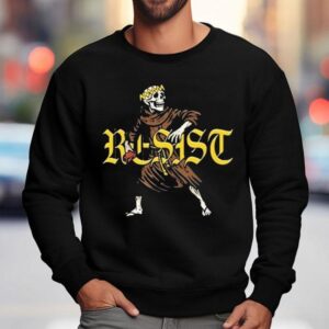 Dead Friar Society Resist Skeleton Shirt 3 Dead Friar Society Resist Skeleton Sweatshirt
